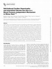 Research paper thumbnail of Salt-Induced Cardiac Hypertrophy and Interstitial Fibrosis Are Due to a Blood Pressure–Independent Mechanism in Wistar Rats