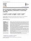 Research paper thumbnail of Use of automated repetitive-sequence-based PCR for rapid laboratory confirmation of nosocomial outbreaks