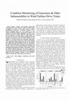 Research paper thumbnail of Condition Monitoring of Generators &#x00026; Other Subassemblies in Wind Turbine Drive Trains