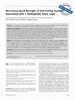 Research paper thumbnail of Microshear bond strength of self-etching systems associated with a hydrophobic resin layer