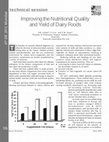 Research paper thumbnail of Improving the nutritional quality and yield of dairy foods - Indian Dairyman 2013