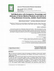 Research paper thumbnail of Self-Medication with Analgesics: Knowledge and Attitudes of Senior Medical Students and Interns at King Abdulaziz University, Jeddah, Saudi Arabia