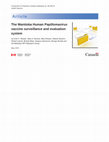 Research paper thumbnail of The Manitoba human papillomavirus vaccine surveillance and evaluation system