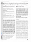 Research paper thumbnail of Decrease in the osteocyte lacunar density accompanied by hypermineralized lacunar occlusion reveals failure and delay of remodeling in aged human bone