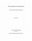 Research paper thumbnail of The Long Road to Housing Reform: Lessons From the Chilean Experience