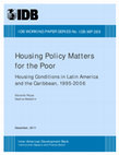 Research paper thumbnail of Housing Policy Matters for the Poor: Housing Conditions in Latin America and the Caribbean, 1995-2006