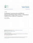 Research paper thumbnail of Facilitating communication and effective interpersonal relationships at work: A theoretical model of socio-affective competence