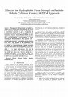 Research paper thumbnail of Influence of the strength of the hydrophobic interaction on the capture of particles by bubbles