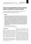 Research paper thumbnail of Topical S-nitrosoglutathione-releasing hydrogel improves healing of rat ischaemic wounds