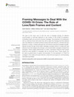 Research paper thumbnail of Framing Messages to Deal With the COVID-19 Crisis: The Role of Loss/Gain Frames and Content