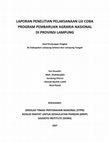 Research paper thumbnail of LAPORAN PENELITIAN PELAKSANAAN UJI COBA  PROGRAM PEMBARUAN AGRARIA NASIONAL DI PROVINSI LAMPUNG