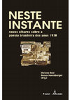 Research paper thumbnail of Neste instante: Novos olhares sobre a poesia brasileira dos anos 1970