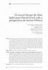 Research paper thumbnail of O sound design de Alan Splet para David Lynch sob a perspectiva do horror fílmico