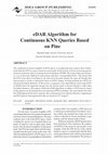 Research paper thumbnail of eDAR algorithm for continuous KNN queries based on pine