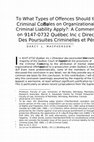 Research paper thumbnail of To What Types of Offences Should the Criminal Code Rules on Organizational Criminal Liability Apply?: A Comment on 9147-0732 Québec Inc c Directeur Des Poursuites Criminelles et Pénales