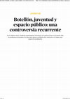 Research paper thumbnail of Botellon, juventud y espacio público: Una controversia recurrente.