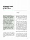 Research paper thumbnail of A framework-based approach to building private trading exchanges