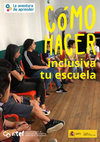 Research paper thumbnail of Cómo hacer inclusiva tu escuela