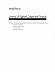 Research paper thumbnail of The role of financial relationships in the history of American corporate finance