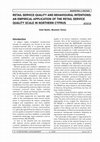 Research paper thumbnail of Retail service quality and behavioural intentions: an empirical application of the retail service quality scale in Northern Cyprus