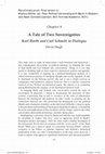 Research paper thumbnail of Singh-"A Tale of Two Sovereignties: Karl Barth and Carl Schmitt in Dialogue" in Markus Höfner, ed, Theo-Politics? Conversing with Barth in Western and Asian Contexts (Lanham, MD: Fortress Press, 2021)