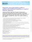 Research paper thumbnail of Diagnostic serum glycosylation profile in patients with intellectual disability as a result of MAN1B1 deficiency