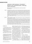 Research paper thumbnail of Tomografia computadorizada e ressonância magnética nos oligodendrogliomas: correlação clínica e patológica