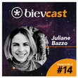 Research paper thumbnail of T2:E14 do Bievcast - Como vai você? - Juliane Bazzo