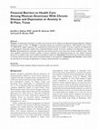 Research paper thumbnail of Financial Barriers to Health Care Among Mexican Americans With Chronic Disease and Depression or Anxiety in El Paso, Texas