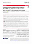 Research paper thumbnail of Long-term outcome after intensive care for COVID-19: differences between men and women—a nationwide cohort study