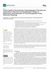 Research paper thumbnail of Chiral Capillary Electrokinetic Chromatography: Principle and Applications, Detection and Identification, Design of Experiment, and Exploration of Chiral Recognition Using Molecular Modeling