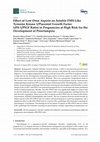 Research paper thumbnail of Effect of Low-Dose Aspirin on Soluble FMS-Like Tyrosine Kinase 1/Placental Growth Factor (sFlt-1/PlGF Ratio) in Pregnancies at High Risk for the Development of Preeclampsia