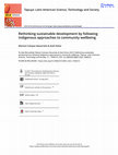 Research paper thumbnail of Rethinking sustainable development by following Indigenous approaches to community wellbeing