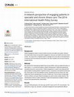 Research paper thumbnail of A network perspective of engaging patients in specialist and chronic illness care: The 2014 International Health Policy Survey