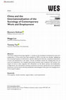 Research paper thumbnail of "China and the Internationalisation of the Sociology of Contemporary Work and Employment", Work, Employment and Society [ISSN: 0950-0170]