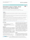 Research paper thumbnail of Burkholderia cepacia complex: clinical course in cystic fibrosis patients