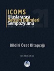 Research paper thumbnail of Uluslararası İletişim Bilimleri Sepozyumu (ICOMS): Sakarya Üniversitesi İletişim Fakültesi; 29 Kasım 2021.