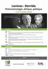 Research paper thumbnail of Colloque international : Levinas-Derrida : Phénoménologie, Éthique et politique, 7-8 juin 2018, Université de Namur (Belgique)