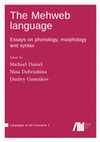 Research paper thumbnail of The Mehweb language: Essays on phonology, morphology and syntax