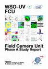 Research paper thumbnail of Field Camera Unit for WSO-UV: Phase A Study Report