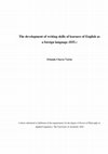 Research paper thumbnail of The development of writing skills of learners of English as a foreign language (EFL)*