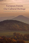 Research paper thumbnail of European Forests Our Cultural Heritage