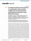 Research paper thumbnail of An infant burial from Arma Veirana in northwestern Italy provides insights into funerary practices and female personhood in early Mesolithic Europe