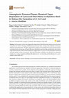 Research paper thumbnail of Atmospheric Pressure Plasma Chemical Vapor Deposition of Carvacrol Thin Films on Stainless Steel to Reduce the Formation of E. Coli and S. Aureus Biofilms