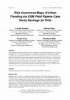 Research paper thumbnail of Risk Awareness Maps of Urban Flooding via OSM Field Papers- Case Study Santiago de Chile