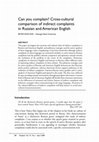 Research paper thumbnail of Can you complain? Cross-cultural comparison of indirect complaints in Russian and American English