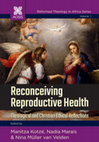 Research paper thumbnail of Reconceiving reproductive health: An introduction