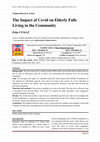 Research paper thumbnail of The Impact of Covid on Elderly Falls Living in the Community