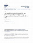 Research paper thumbnail of The Influence of High Temperature and Two Hurricanes on the Success of Late Season Loggerhead Nests in Broward County, Florida, in 2005