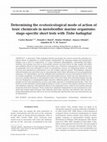 Research paper thumbnail of Determining the ecotoxicological mode of action of toxic chemicals in meiobenthic marine organisms: stage-specific short tests with Tisbe battagliai